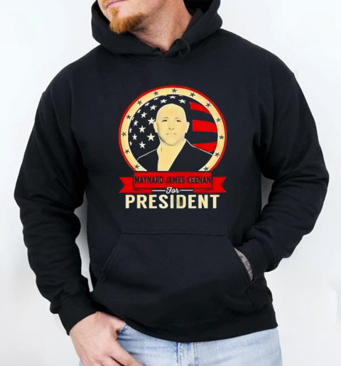 Maynard James Keenan For President retro  Unisex Hoodie