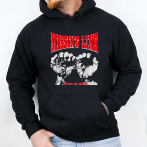 Missing Link Watch Me Bleed Hands T-Shirt Unisex Hoodie
