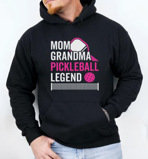 Mom Grandma Pickleball Legend Player Funny Pickle Ball T-Shirt Unisex Hoodie