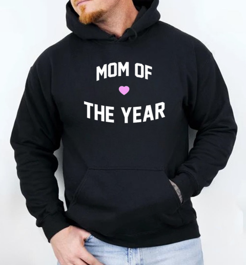 Mom of the year T-Shirt Unisex Hoodie