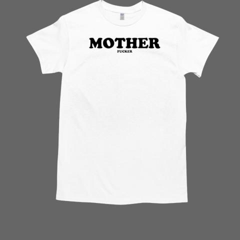 Mother Fucker Dua Lipa T-Shirt