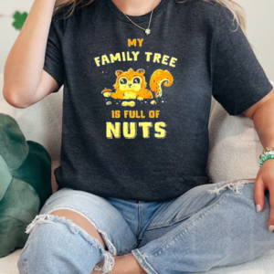 My Family Free Is Full Of Nuts T-Shirt Classic Women's T-shirt