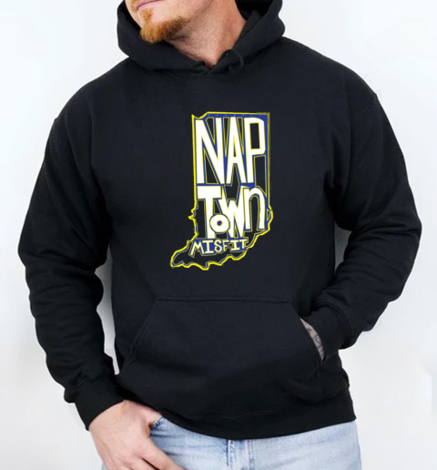 Naptown Misfit T-Shirt Unisex Hoodie