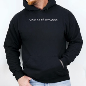 Nice Vive La Resistance T-Shirt Unisex Hoodie
