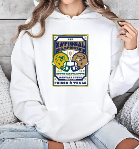 North Dakota State Vs Montana State Frisco TX 1 6 2025 Helmet T-Shirt Unisex Hoodie