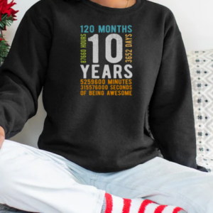 Official 120 Months 10th Birthday Vintage T-Shirt Unisex Sweatshirt