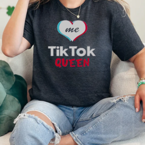 Official Love Me Tiktok Queen Tiktok 2025 T-Shirt Classic Women's T-shirt