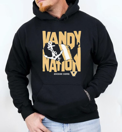 Official Vanderbilt Commodores Nation Anchor Down 2025 T-Shirt Unisex Hoodie