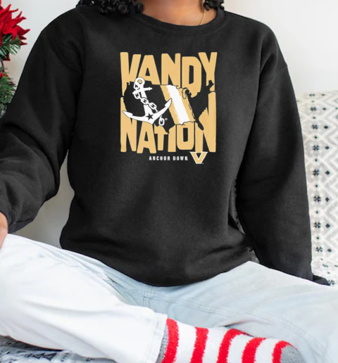 Official Vanderbilt Commodores Nation Anchor Down 2025 T-Shirt Unisex Sweatshirt