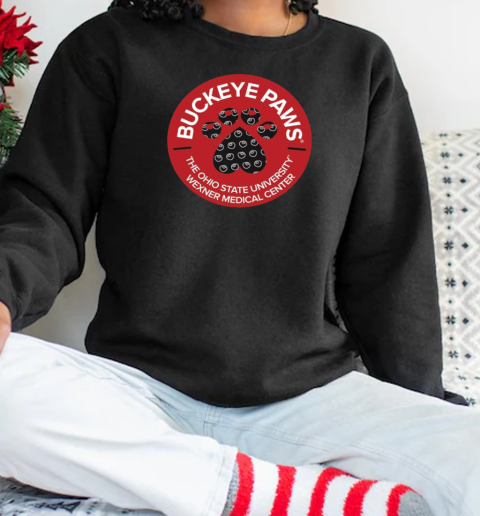 Ohio State Buckeyes Paws The Ohio State University Wexner Medical Center T-Shirt Unisex Sweatshirt