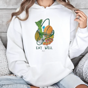 Oli Eat Well T-Shirt Unisex Hoodie