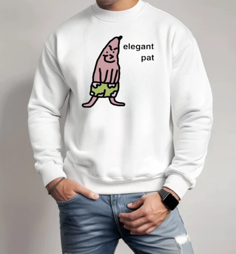 Patrick Star Elegant Pat T-Shirt Unisex Sweatshirt