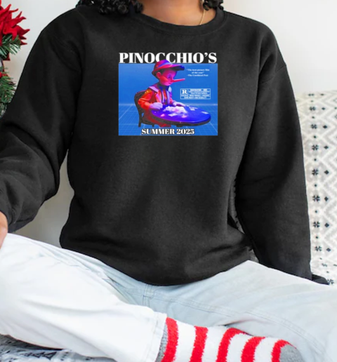 Pinocchio's Parody Movie Summer 2025 T-Shirt Unisex Sweatshirt