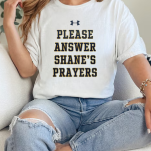 Please Answer Shane's Prayers Notre Dame National Champions 2025 T-Shirt Classic Women's T-shirt