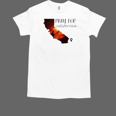 Pray For California Printed T-Shirt