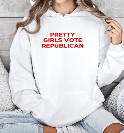 Pretty Girls Vote Republican T-Shirt Unisex Hoodie