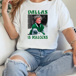 Princess Diana Dallas Is Bollocks T-Shirt Classic Women's T-shirt