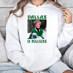 Princess Diana Dallas Is Bollocks T-Shirt Unisex Hoodie