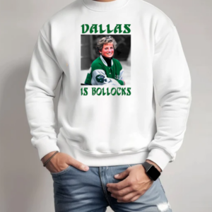 Princess Diana Dallas Is Bollocks T-Shirt Unisex Sweatshirt