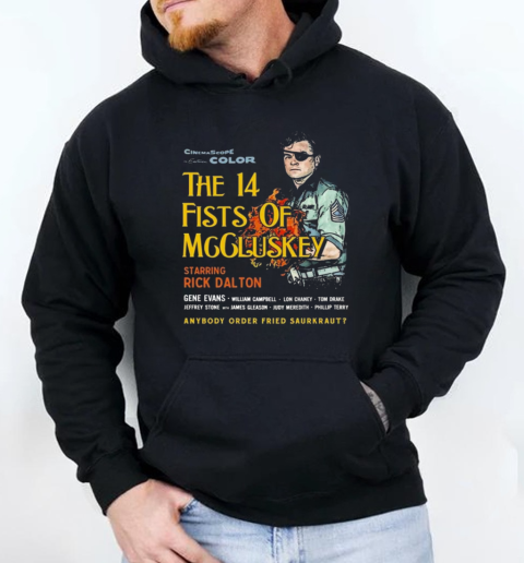 Rick Dalton The 14 Fists of McCluskey T-Shirt Unisex Hoodie