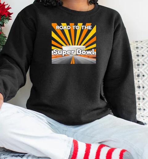 Road to the Super Bowl football meme vintage T-Shirt Unisex Sweatshirt