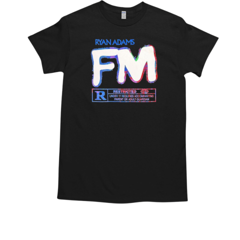 Ryan Adams FM Under 17 Requires Accompanying Parent Or Adult Guardian Tour T-Shirt