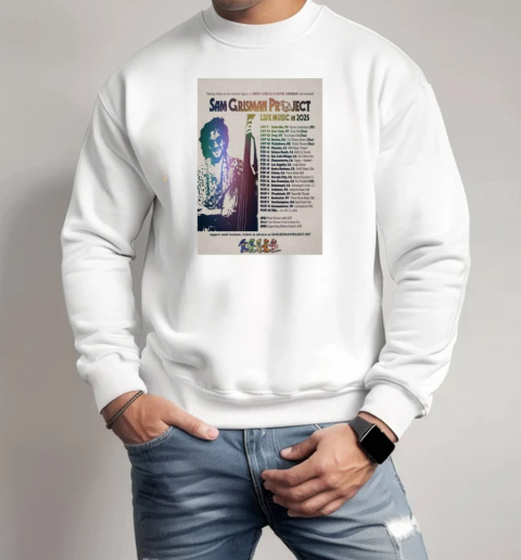 Sam Grisman Project Live Music In 2025 Tour T-Shirt Unisex Sweatshirt