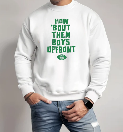 Saquon Barkley 2K SA How ‘Bout Them Boys Upfront T-Shirt Unisex Sweatshirt