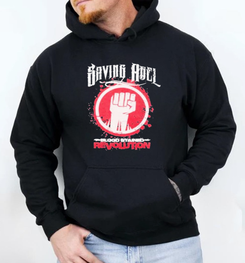 Saving Abel Blood Stained Revolution T-Shirt Unisex Hoodie