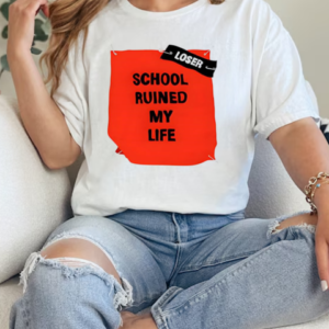 School ruined my life T-Shirt Classic Women's T-shirt