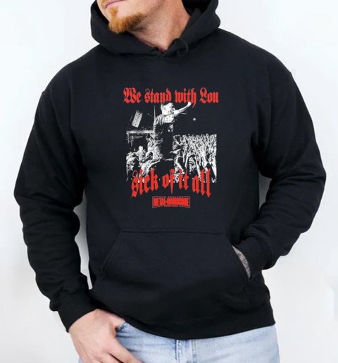 Sick Of It All We Stand For Lou New England Metal And Hardcore Festival T-Shirt Unisex Hoodie