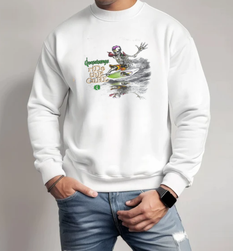 Skeleton Surfing Goosebumps Ride The CUrl T-Shirt Unisex Sweatshirt