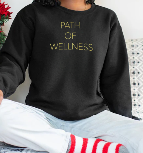 Sleater Kinney Path Of Wellness T-Shirt Unisex Sweatshirt