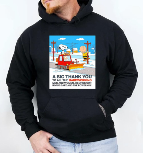 Snoopy and Charlie a big thank you to all the hardworking men and women T-Shirt Unisex Hoodie