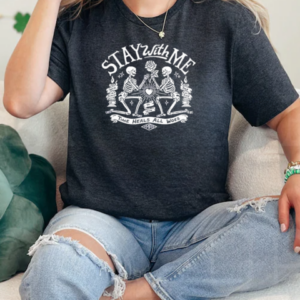 Stay With Me Time Heals All Woes T-Shirt Classic Women's T-shirt