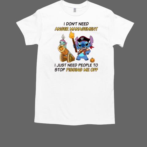 Stitch Pirates I Don_t Need Anger Management T-Shirt