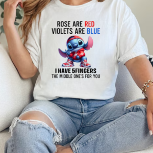 Stitch Rose Are Red Violets Are Blue I Have 5 Fingers The Middle One's For You T-Shirt Classic Women's T-shirt