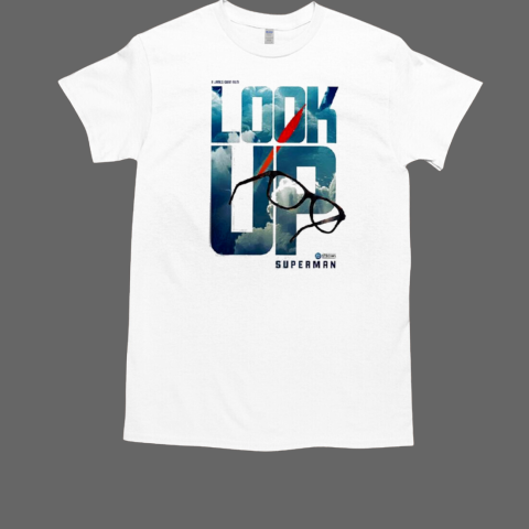 Superman Look Up 2025 T-Shirt