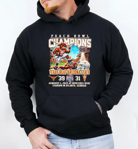 Texas Longhorns Beat Arizona State 2025 Peach Bowl Champions  Unisex Hoodie