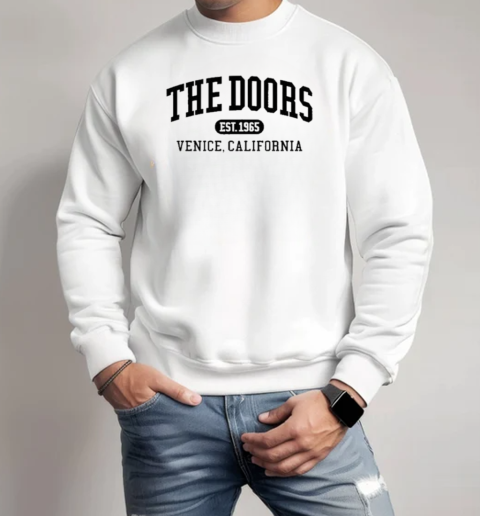 The Doors Champions Celeb 60th Years Venice California Est 1965 T-Shirt Unisex Sweatshirt