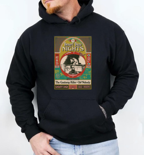 The Gaslamp Killer And DJ Nobody Gold Diggers Los Angeles CA Feb 1 2025 T-Shirt Unisex Hoodie