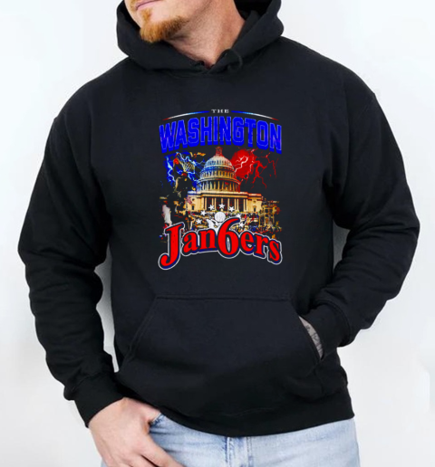 The Washington Jan6ers graphic retro T-Shirt Unisex Hoodie