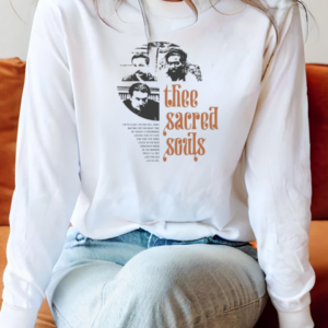 Thee Sacred Souls Got A Story To Tell T-Shirt Long Sleeved T-shirt 