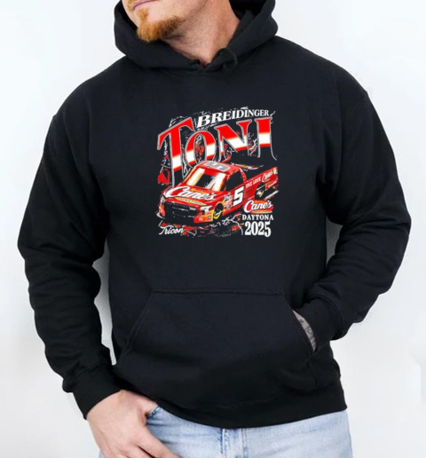 Toni Breidinger Daytona Raising Cane's 2025 T-Shirt Unisex Hoodie