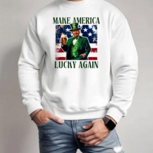 Trump Saved Tiktok Make America Lucky Again 2025 T-Shirt Unisex Sweatshirt