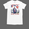 Trump Valentine I Wouldn't Deport You 2025 T-Shirt Classic Men's T-shirt