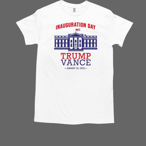 Trump Vance Inauguration Day 45 47 January 20 2025 White House T-Shirt