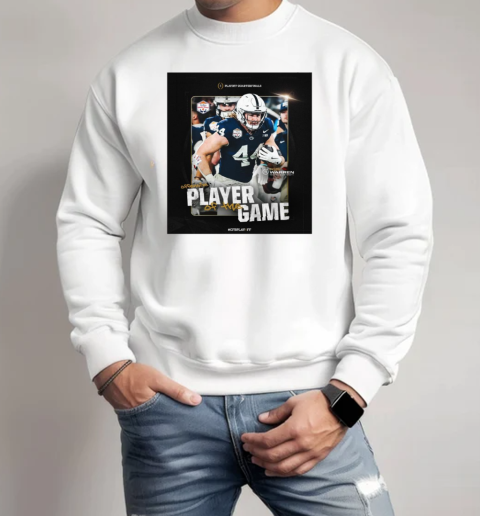 Tyler Warren College Football Playoff Quarterfinals Penn State University Offensive Player Of The Game  Unisex Sweatshirt