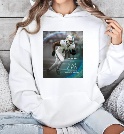 Tyrel Dodson Week 17 AFC Defensive Player Of The Week Miami Dolphins  Unisex Hoodie