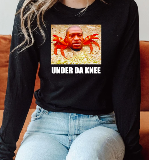 Under Da Knee Long Sleeved T-shirt
